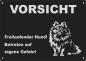 Preview: Aluminium Warnschild Pomaranian VORSICHT Freilaufender Hund! Betreten auf eigene Gefahr!